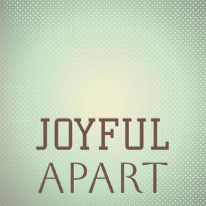 Joyful Apart