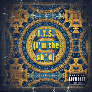 I.T.S. (I'm The Shid) [Explicit]