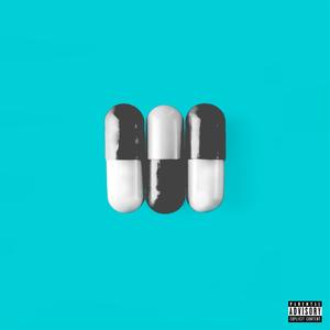 3 Pills, Vol. 1 (Explicit)