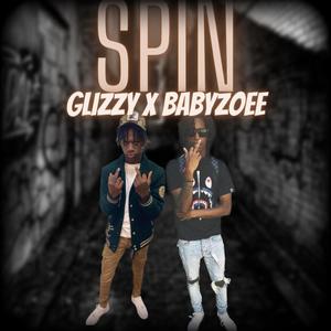 Spin (feat. Baby Zoe) [Explicit]