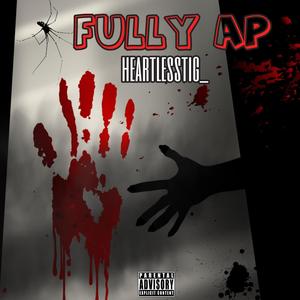Fully AP (feat Lilphat & Kemi) [Explicit]