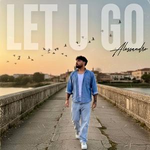 LET U GO