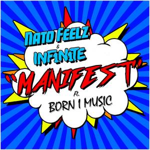 Manifest (feat. Born I Music)