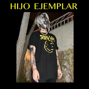 Hijo Ejemplar (Explicit)