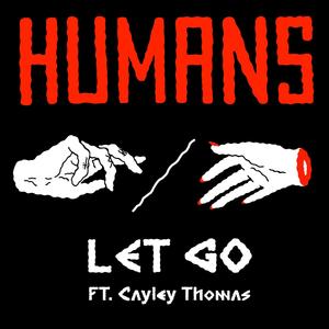 Let Go (feat. Cayley Thomas)