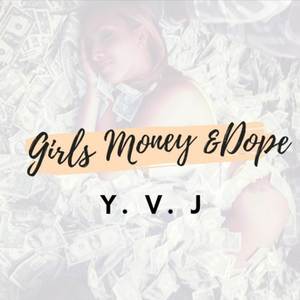 GMD (Girls Money & Dope) [Explicit]