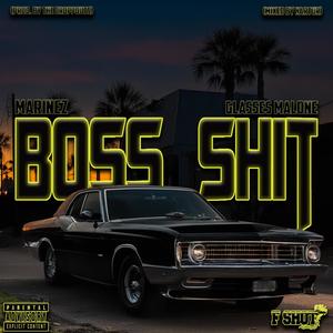 Boss **** (feat. Glasses Malone) [Explicit]