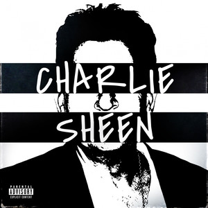 Charlie Sheen (Explicit)