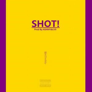 SHOT!