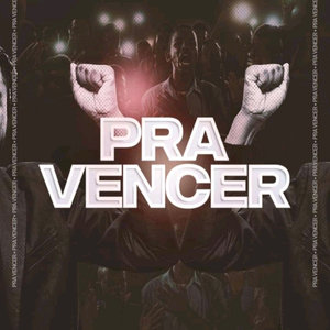 Pra Vencer (Explicit)