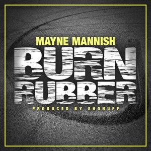 Burn Rubber - Single (Explicit)