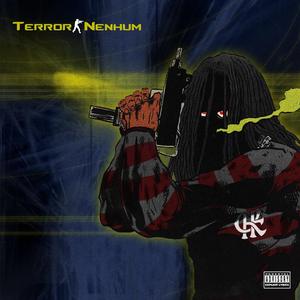 Terror Nenhum (feat. Rudda) [Explicit]