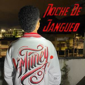 Noche de Jangeo (Explicit)