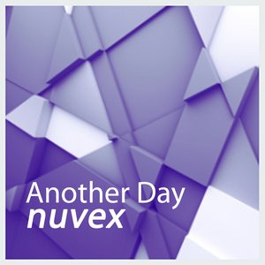 Nuvex - Another Day (Radio Edit)
