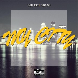My City (Explicit)