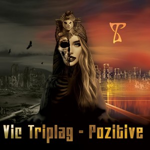 Vic Triplag - Pozitive (Explicit)