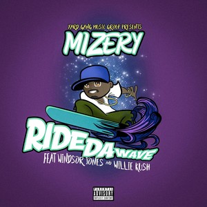 Ride da Wave (feat. Windsor Jones & Willie Kush) [Explicit]