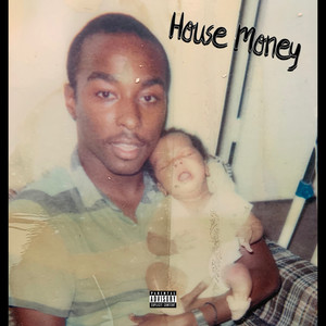 House Money (Explicit)