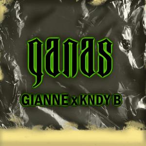 Ganas(feat. Kndy B)