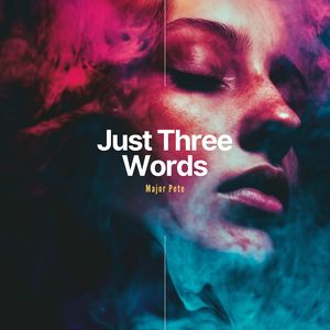 Just Three Words