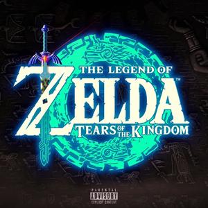 Zelda Tears Of The Kingdom (feat. Randomkai) [Explicit]