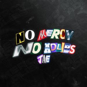 No Mercy No Adlips (Explicit)