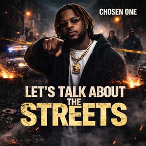 Lets talk about the Streets