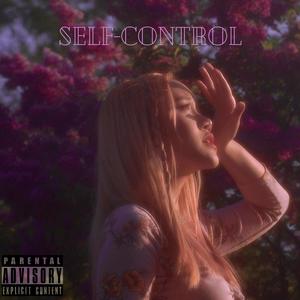 Self-Control (feat J-ON) [Explicit]