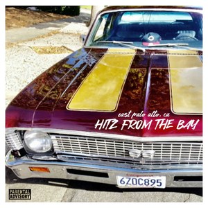 Hitz from the Bay (Collection 1) [Explicit]