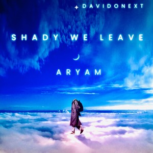 Shady we leave ! (Explicit)