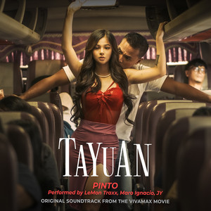 Pinto (Original Soundtrack from the Vivamax Movie "Tayuan") [Explicit]