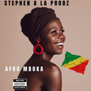 AFRO MBOKA (feat. STEPHEN A LA PRODZ)