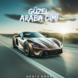 Güzel Araba Dimi