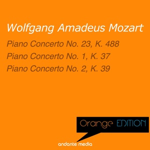 Orange Edition - Mozart: Piano Concerti Nos. 23, 1 & 2