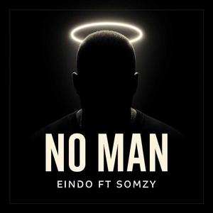 No Man (Explicit)