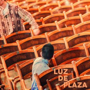 Luz de Plaza(feat. Joel)