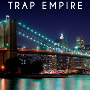 Trap Empire