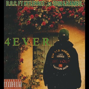 4 E V E R. (Explicit)