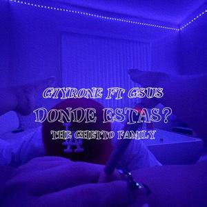 DONDE ESTAS? (feat. G´sus) (Explicit)