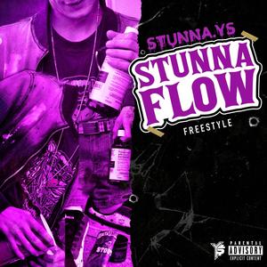 Stunna Flow Freestyle (Explicit)