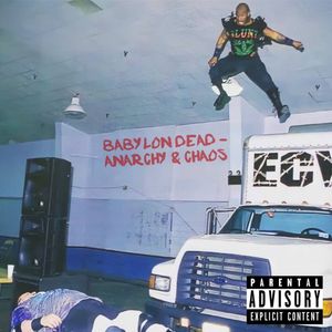 Anarchy & Chaos (Explicit)