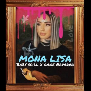 Mona Lisa (feat. Gage Navarro)