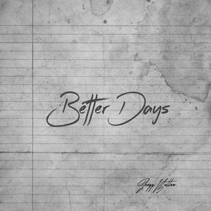 Better Days (Explicit)