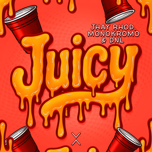 Juicy (Explicit)