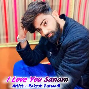 I Love You Sanam