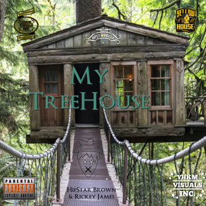 My TreeHouse (Explicit)