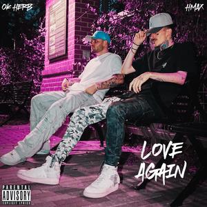 Love Again (Explicit)