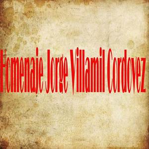 Homenaje Jorge Villamil Cordovez