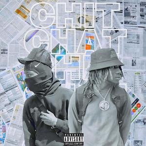ChitChat (feat. DROSE) (Explicit)