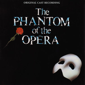 The Phantom of the Opera (Original 1986 London Cast)